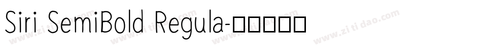 Siri SemiBold Regula字体转换